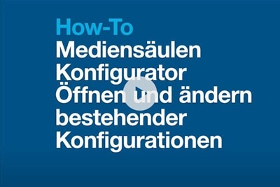 Screenshot Startbild How-To Video zum Mediensäulen Konfigurator mit Schwerpunkt Konfiguration ändern