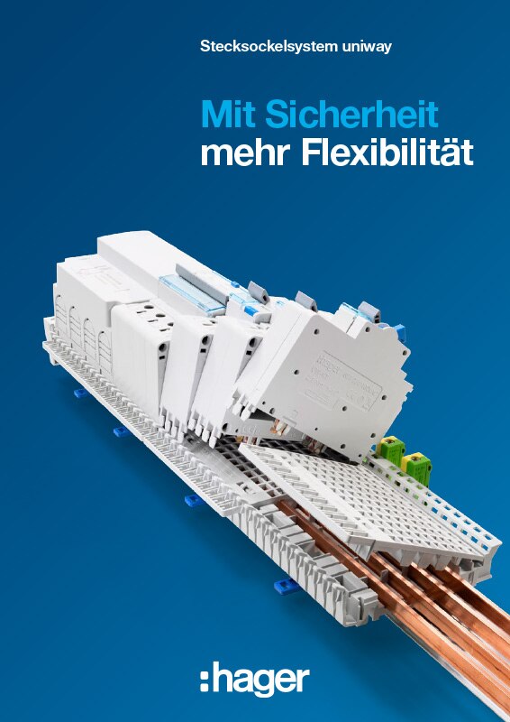 Hager Uniway Stecksockelsystem für erhöhte Sicherheit und Flexibilität