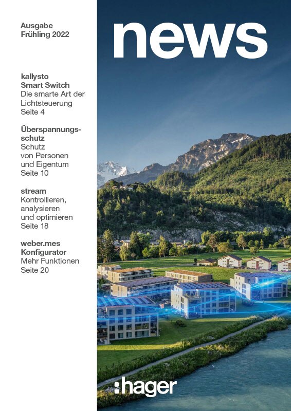 Titelseite des Hager News Magazins, Ausgabe Frühling 2022, mit malerischer Berglandschaft und Fluss