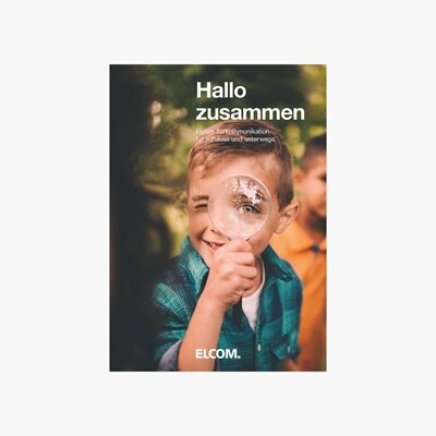 Die Elcom-Bröschüre: Elcom Türkommunikation für zuhause und unterwegs 