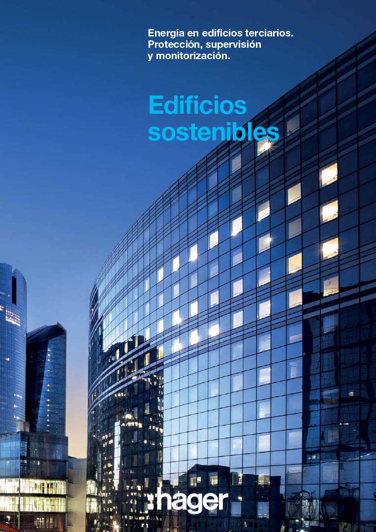 Edificios sostenibles al anochecer con marca Hager para soluciones de energía en edificios terciarios, protección, supervisión y monitorización.
