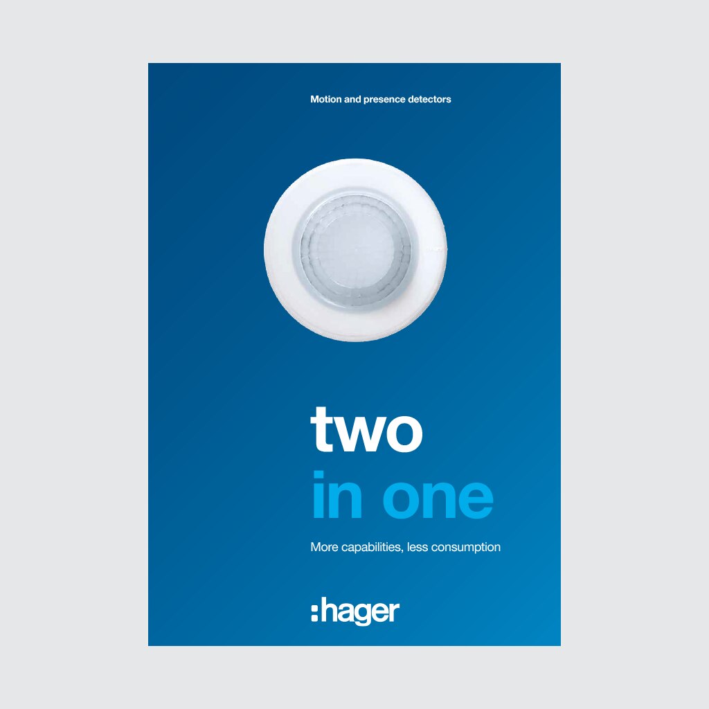 Hager motion and presence detector with 'two in one' slogan for increased capabilities and efficiency on a blue background