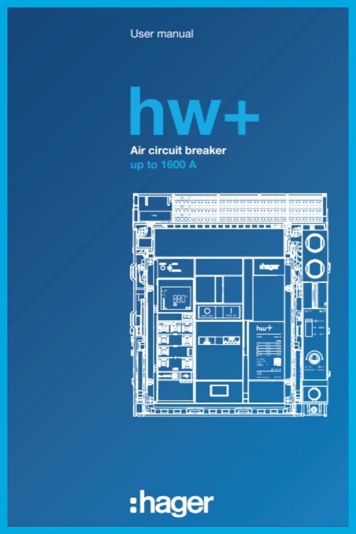 Okładka instrukcji użytkownika wyłącznika powietrznego Hager hw+ do 1600 A z ilustracją schematyczną